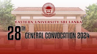 28th General Convocation - 2024 Day 2 - Session - 2