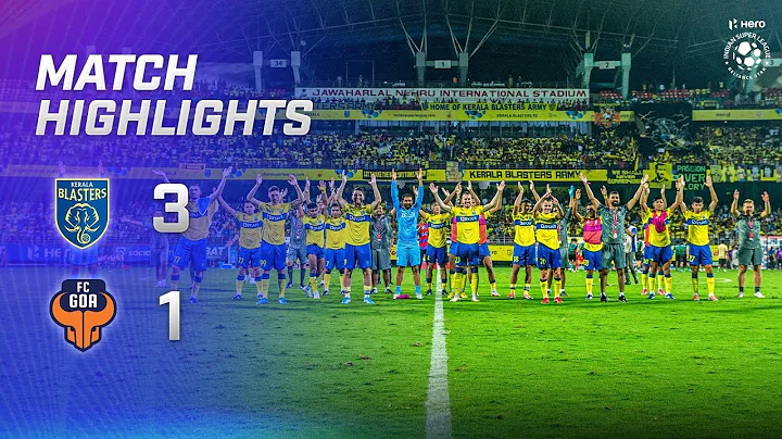 Highlights - Kerala Blasters 3-1 FC Goa | MW 6, He...