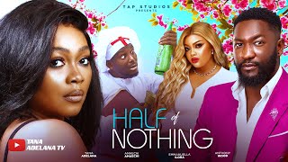 HALF OF NOTHING (TANA ADELANA,ANTHONY WOODE,EMMANUELLA ILOBA,CHOICE EDOBOR,MR IDIOT) YouTube thumbnail