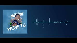 Mtoto Fadja - Wewe Tu Officiel Audio 2022