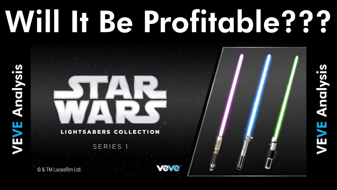 LIGHTSABERS DROP WILL IT BE PROFITABLE?! VEVE NFT STARWARS YouTube