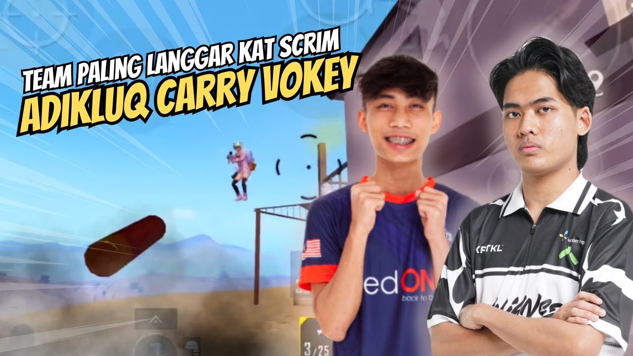 ADIKLUQ CARRY VOKEY !! TEAM PALING LANGGAR KAT SCRIM