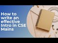How to write an effective Introduction in CSE Mains