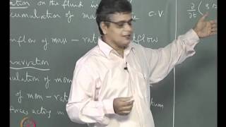 Mod-02 Lec-03 Eulerian approach, Conservation Equation, Derivation of Mass Conservation Equation