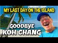 Thailands Koh Chang Island... You were Amazing. Its now time to move on to more Thai Adventures.