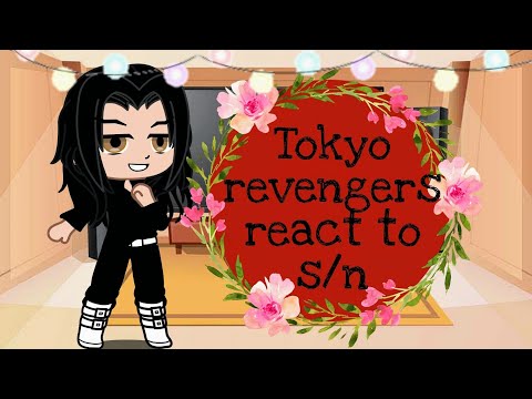 [[Tokyo revengers react s/n]] {gacha} {olhem a discrição}