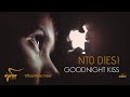 Nto Diesi Goodnight Kiss Official Music Video mp3