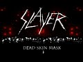 Slayer - Dead Skin Mask [Fan Made Audio Visual]