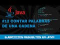 12. Ejercicios resueltos JAVA: contar PALABRAS de una cadena