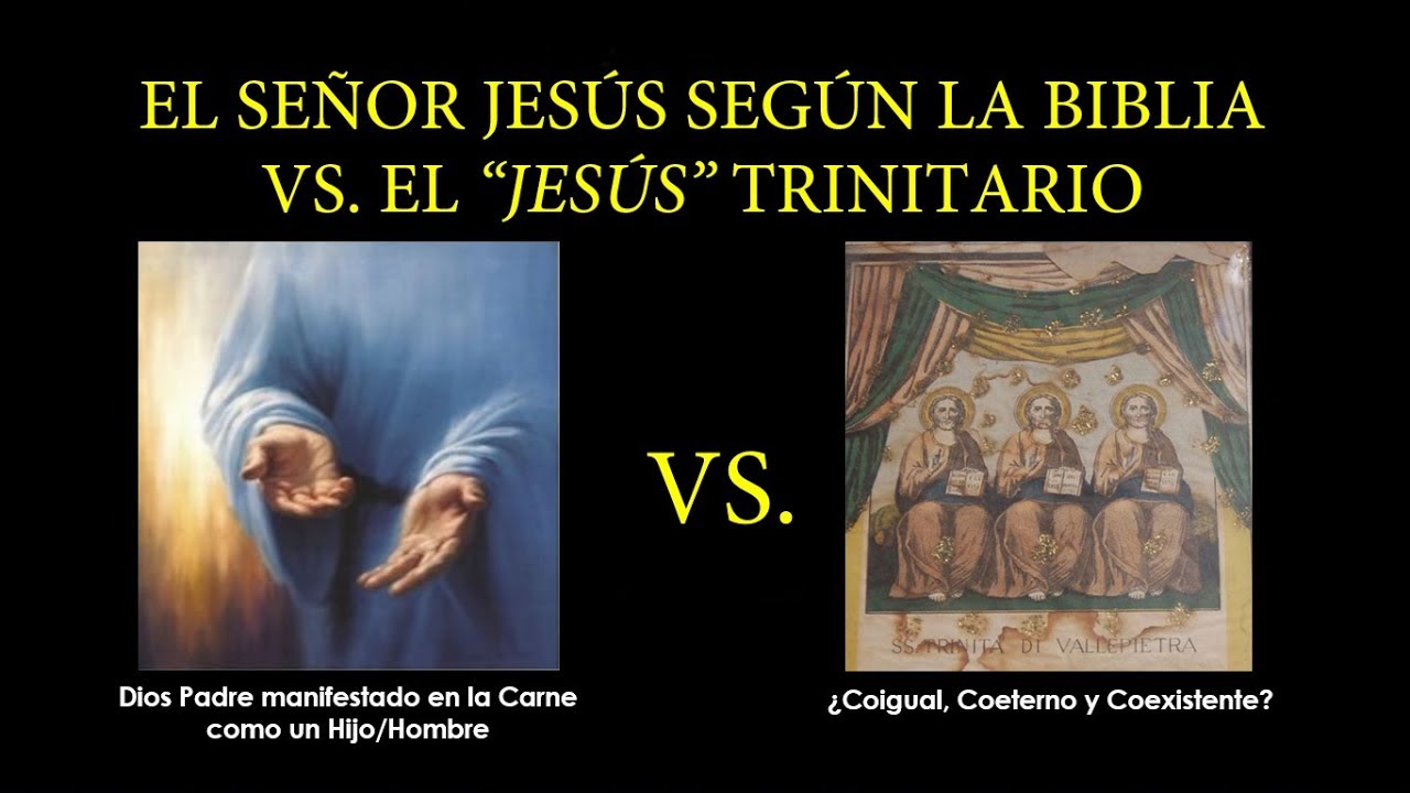 El Señor Jesucristo Según la Biblia Vs el 