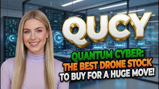 Quantum Cyber: The Best Drone Stock to Buy for a Huge Move! QUCY Stock Analysis