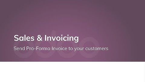Send Pro-Forma Invoice to your customers