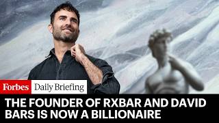 RxBar, David Bars Founder Is Now A Billionaire