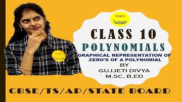 Class 10 Polynomials - Graphical Representation of Zeros of a Polynomial CBSE /TS /AP/State Boards