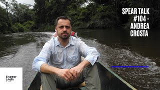 Figuring Out How to End Animal Trafficking With Andrea Crosta - EP 104