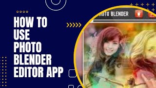 How To Use Blend Me Photo Editor App in Android Phone screenshot 4