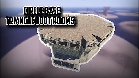 Triangle loot room circle base build   (Rust base build)