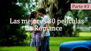 Las Mejores Películas Románticas - (Incluye Trailers) Parte #3