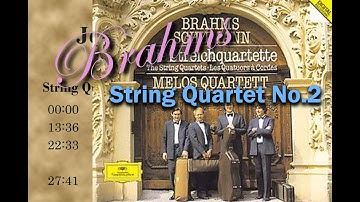 Brahms String Quartet No. 2 in A minor op.51-2(Melos Quartet 1986)