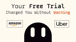 Why your free trial charged you without warning.