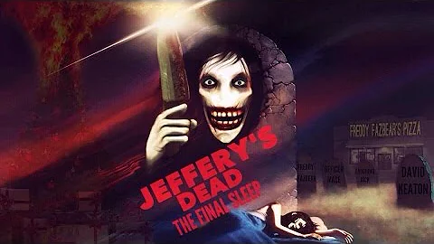 JEFFERY'S DEAD (The Final Sleep)