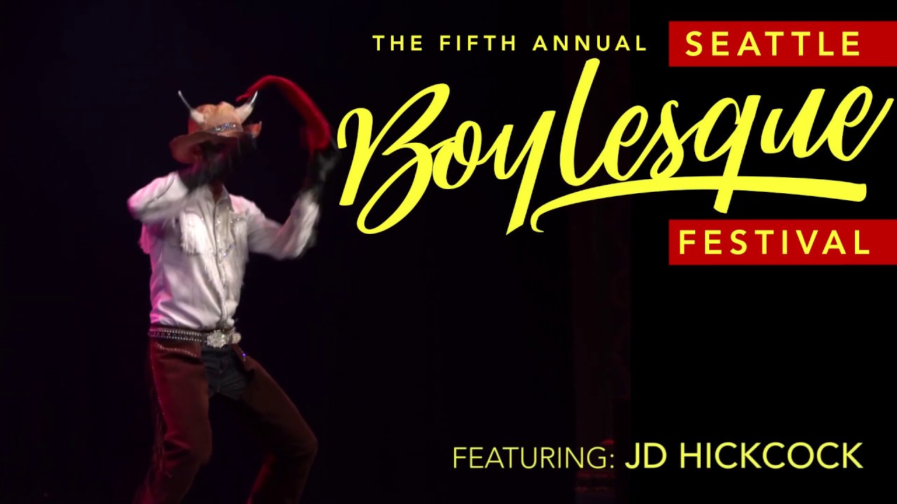J.D. Hickcock: "Cattle Grind" @ The Seattle Boylesque Festival.