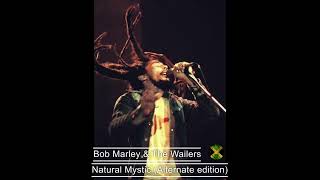 Video thumbnail of "Bob Marley & The Wailers - Natural Mystic (Alternate Edition)"