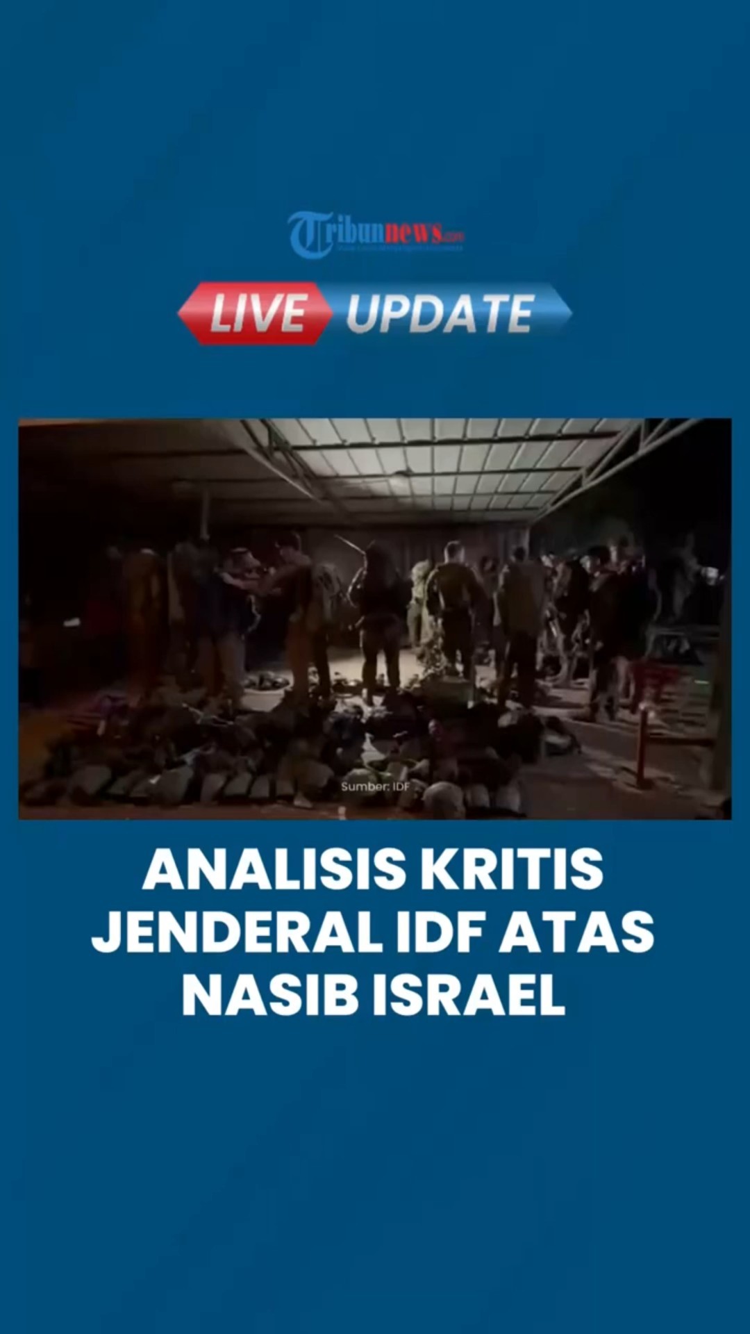 Jenderal IDF Sebut Israel akan Hadapi Nasib Buruk atas Konflik di Gaza, Terancam Perang Multi-Front
