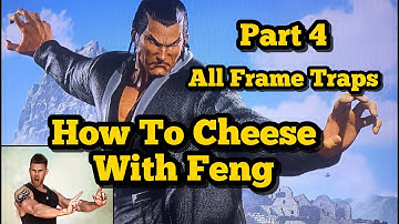 Tekken 8 - How to cheese it with Feng Wei Tutorial / Guide - Part 4 - Frame Traps