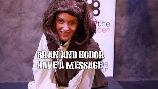 Bran and Hodor -  Swarm of Spoilers