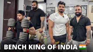 I trained With THE BENCH PRESS KING OF INDIA 🇮🇳 CAN ANYONE BEAT HIM ?