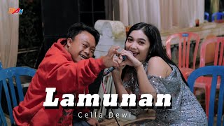 LAMUNAN - CELLA DEWI - KMB GEDRUG - PANDOYO AUDIO - DIANPICTURES