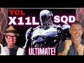 TCL X11L OK... The Hype Is REAL!