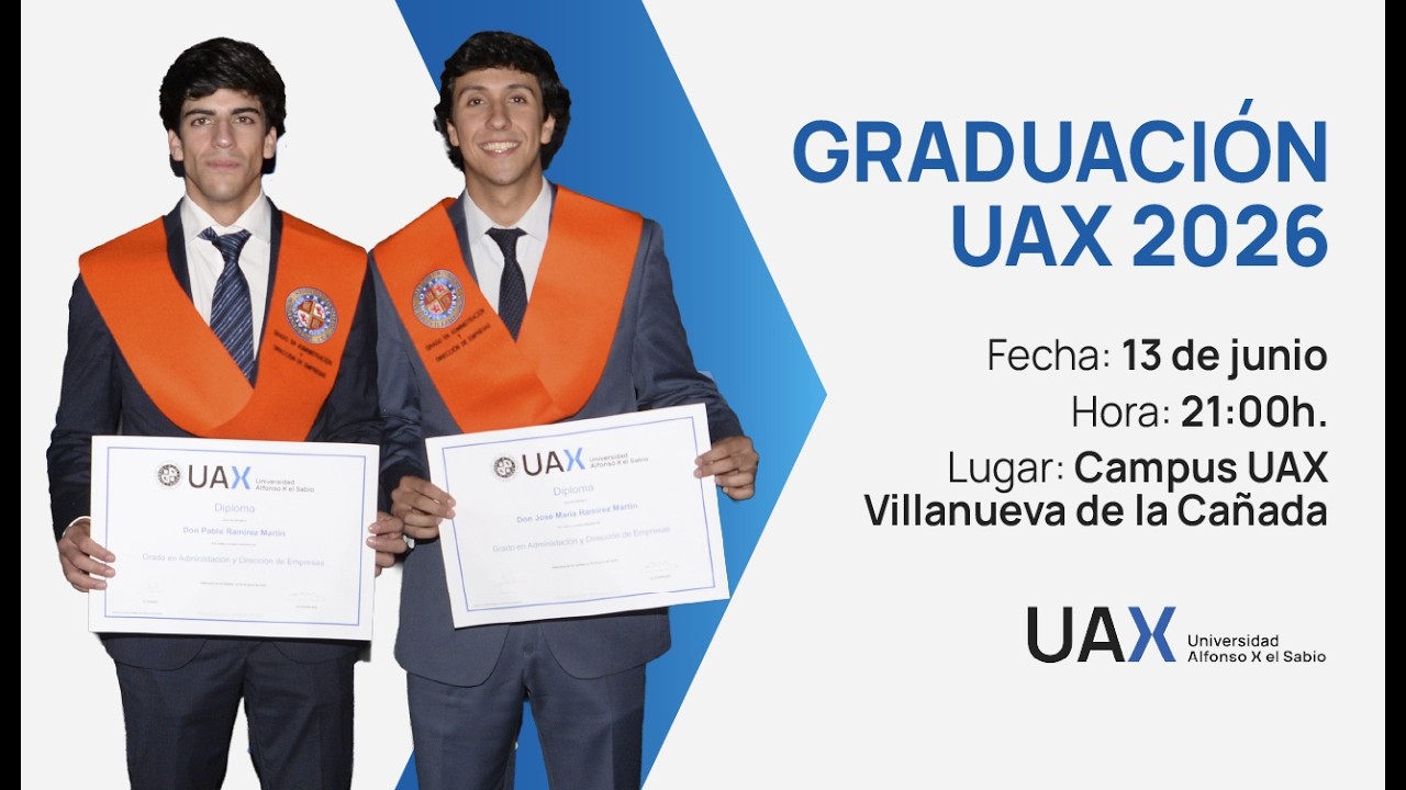 Graduación UAX 2026- Sábado 13 de Junio