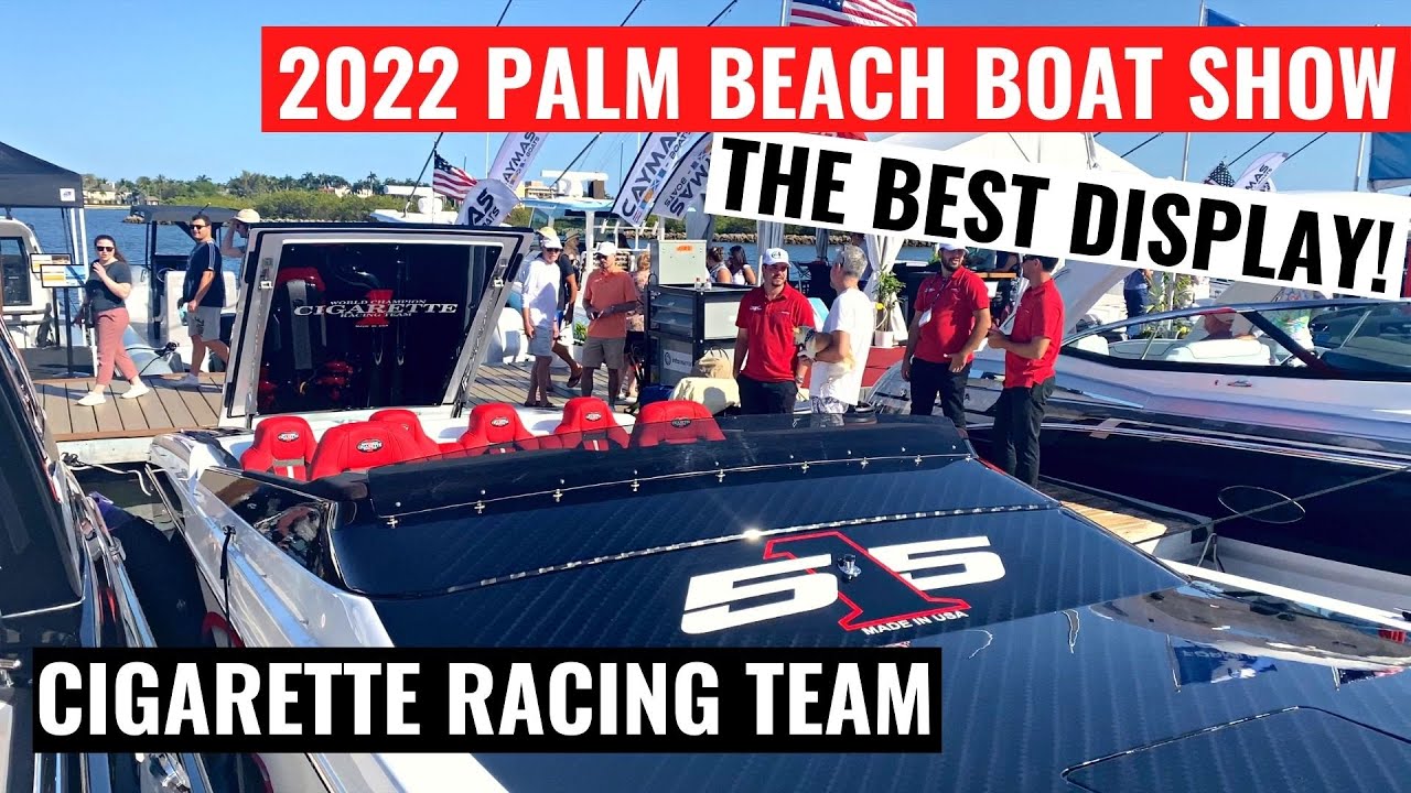The BEST display! Cigarette Racing Speedboats incredible exhibit at the  2022 Palm Beach Boat Show!