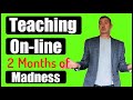 Teaching Online-What I have learned from 2 months of madness-5 points #teachingOnline