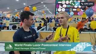 World Finals Luxor Postcontest Interview by David Harmeyer @SecondThread