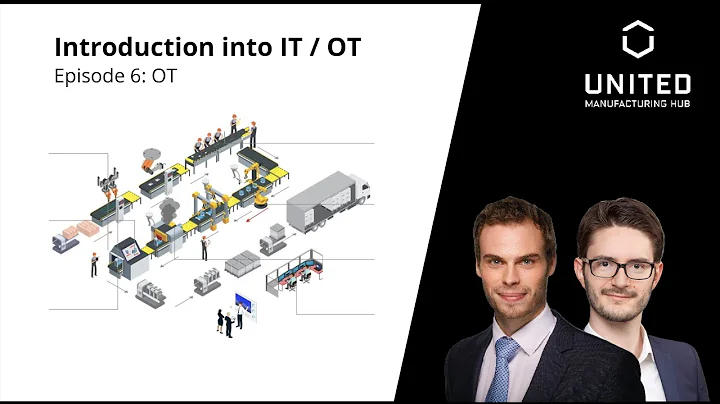 Introduction into IT / OT: Operational Technology (OT) - what is important and what not?