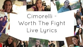Cimorelli - Worth The Fight Live LYRICS