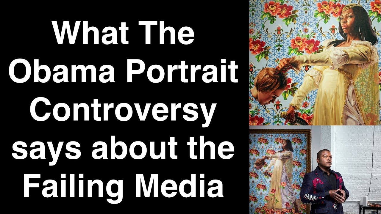 What The Obama Portrait Controversy says about the Failing Media