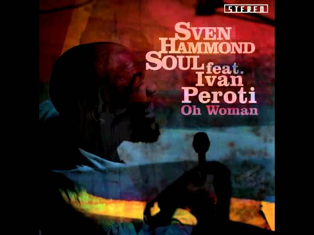 Песня oh woman oh woman. Ivan Peroti.