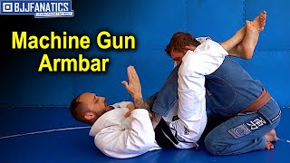 Machine Gun Armbar - BJJ Technique