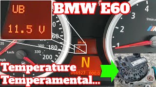 BMW E60 (M5) battery charging problem Only charges when warmed up