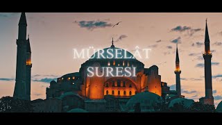 Mürselât Suresi  -  سورة المرسلات | Bilal Darbali |