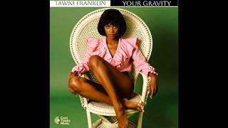 Tawni Franklin - Your Gravity (1981) #FunkSoul #RetroGroove #JazzFunk
