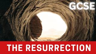 The Resurrection. Christianity Beliefs and Teaching. AQA GCSE Religious Studies