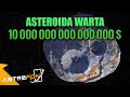 Asteroida, która zrujnuje światową ekonomię? - AstroFon