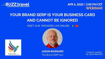 Jason Barnard LIVE Webinar   YOUR BRAND SERP IS YOUR BUSINESS CARD AND CANNOT BE IGNORED