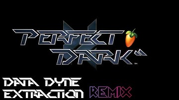 Perfect Dark DataDyne Extraction FL Remix