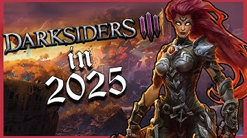 DARKSIDERS 3 in 2025